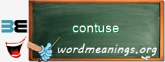 WordMeaning blackboard for contuse